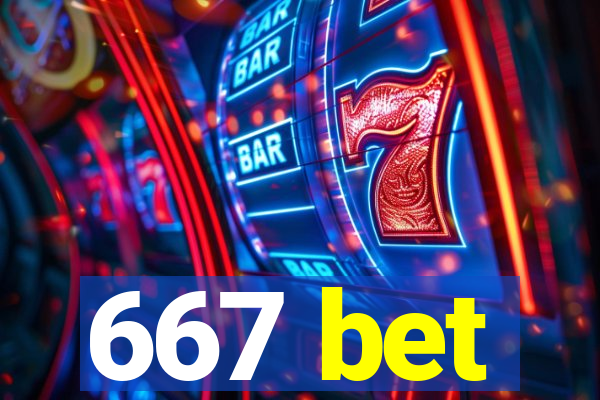 667 bet